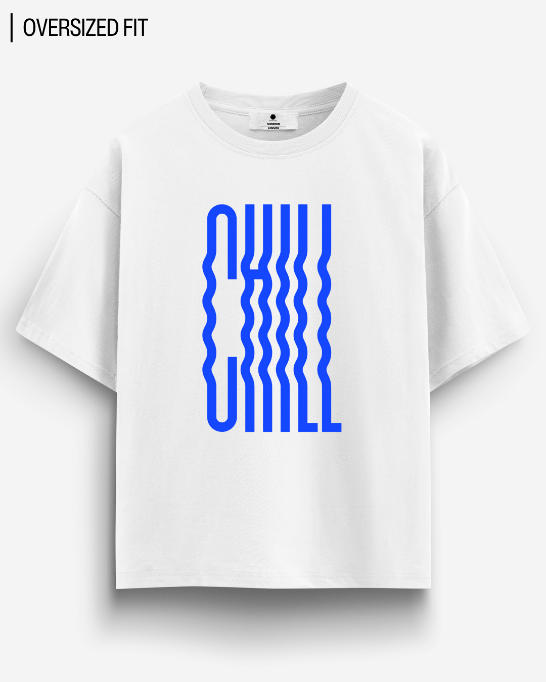 CHILL OVERSIZED T-SHIRT