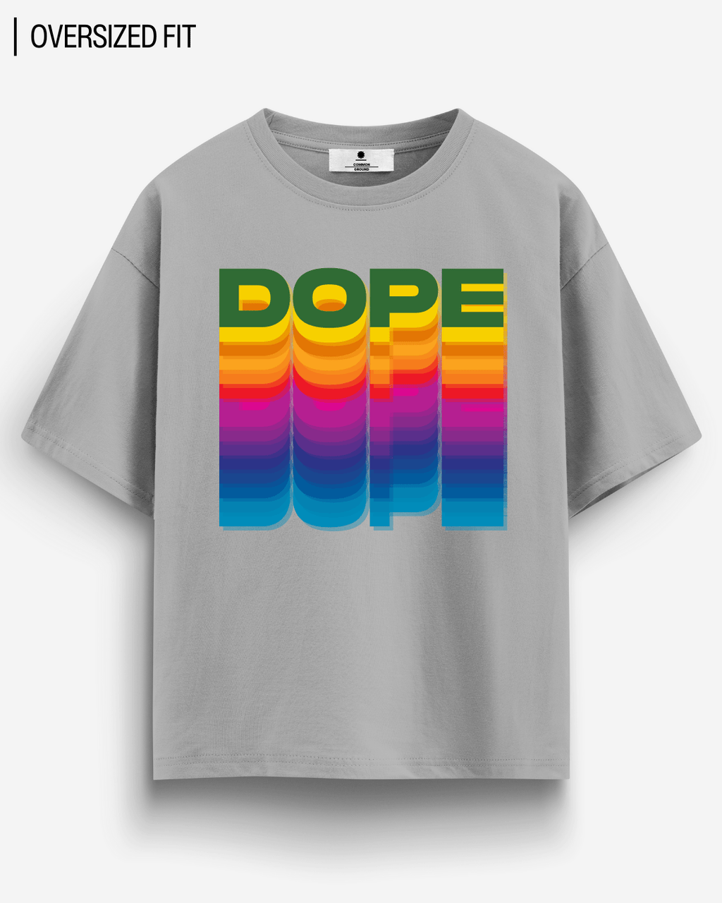 DOPE OVERSIZED T-SHIRT