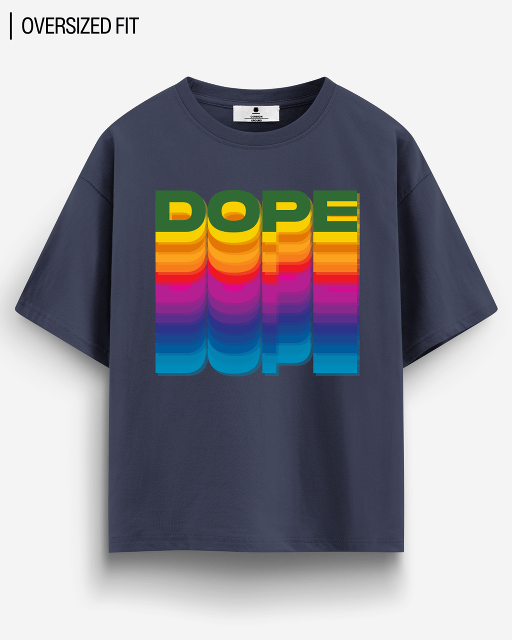 DOPE OVERSIZED T-SHIRT