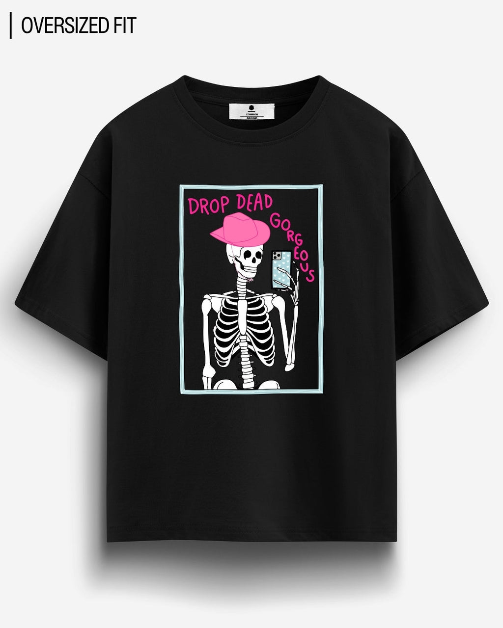 DROP DEAD GORG OVERSIZED T-SHIRT
