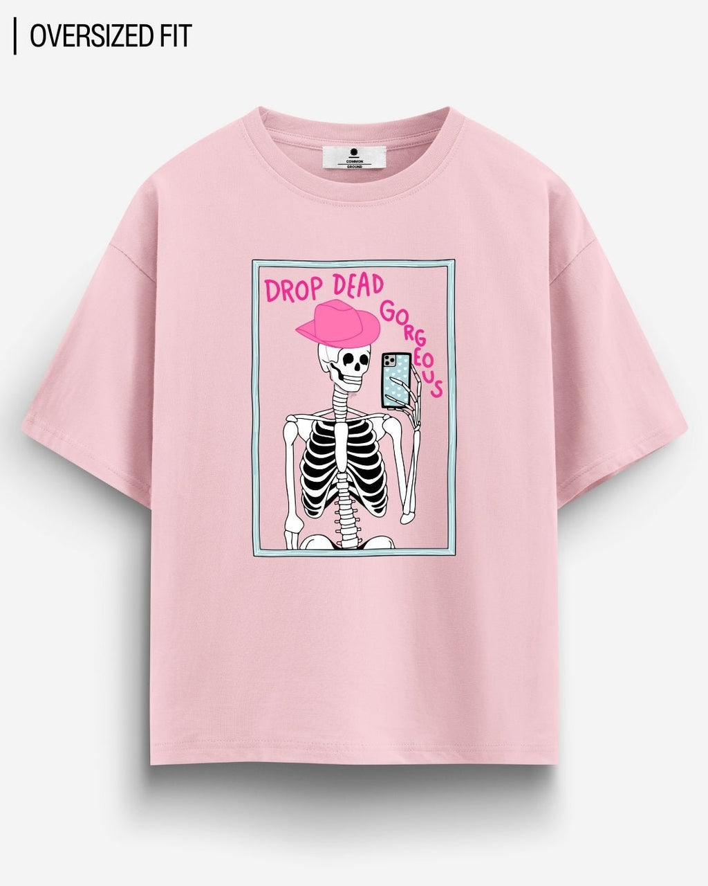 DROP DEAD GORG OVERSIZED T-SHIRT
