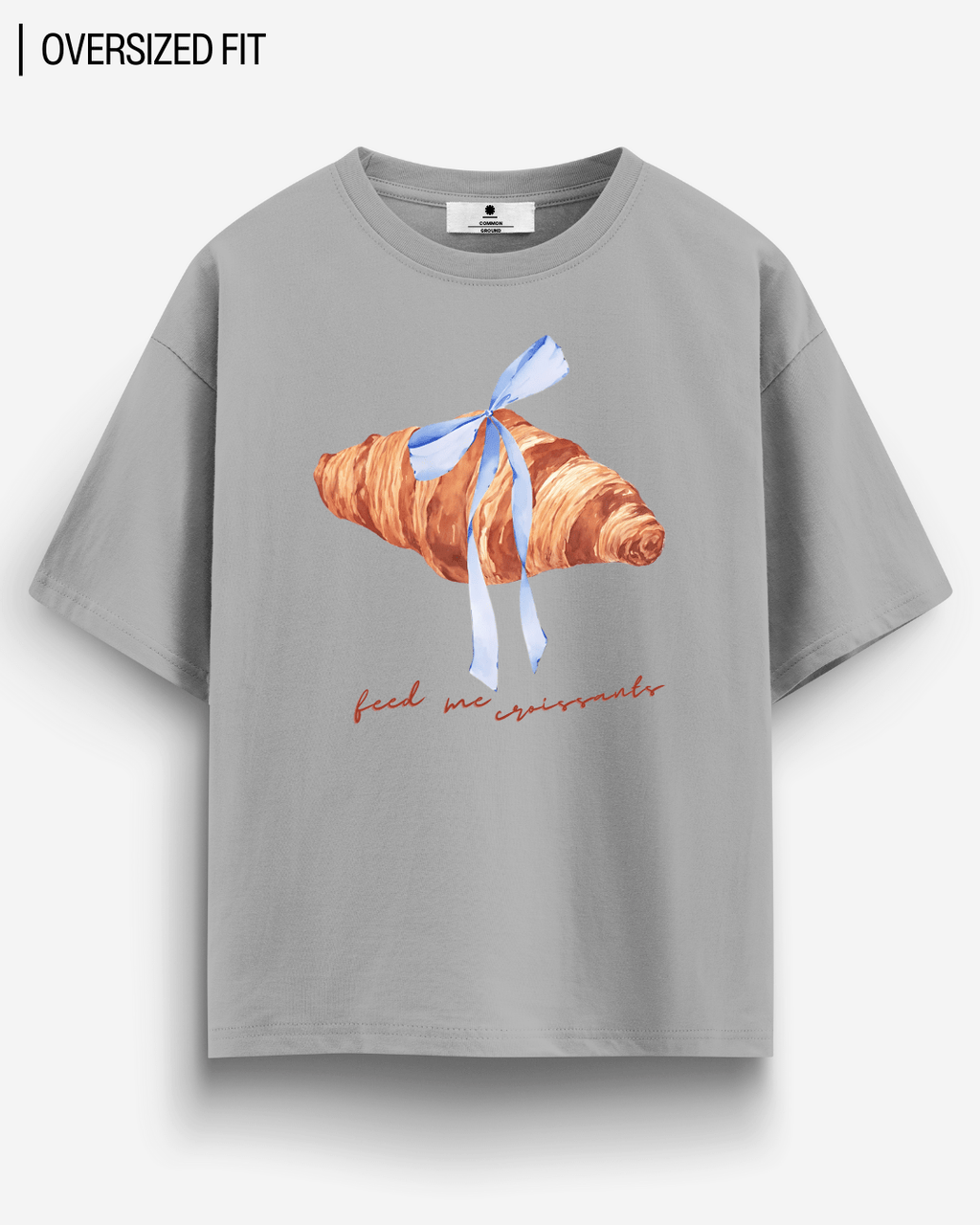 FEED ME CROISSANTS OVERSIZED T-SHIRT