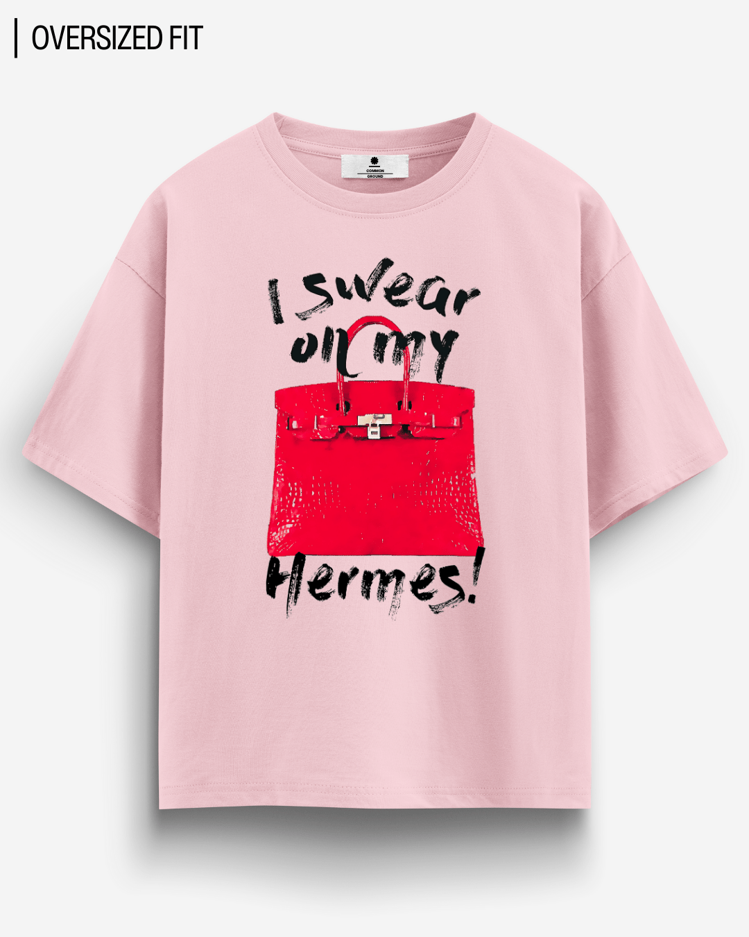 I SWEAR OVERSIZED T-SHIRT