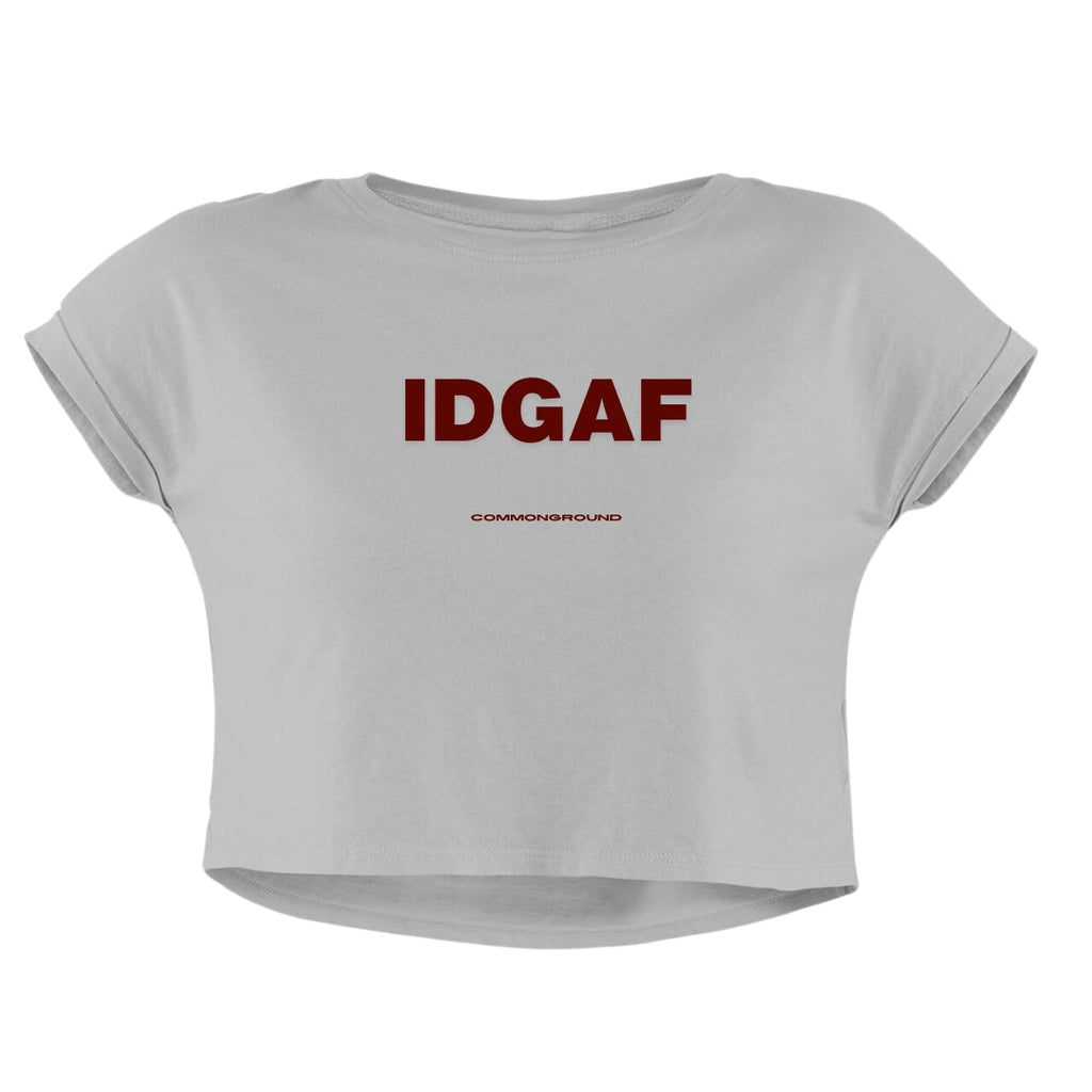 IDGAF CROP TOP