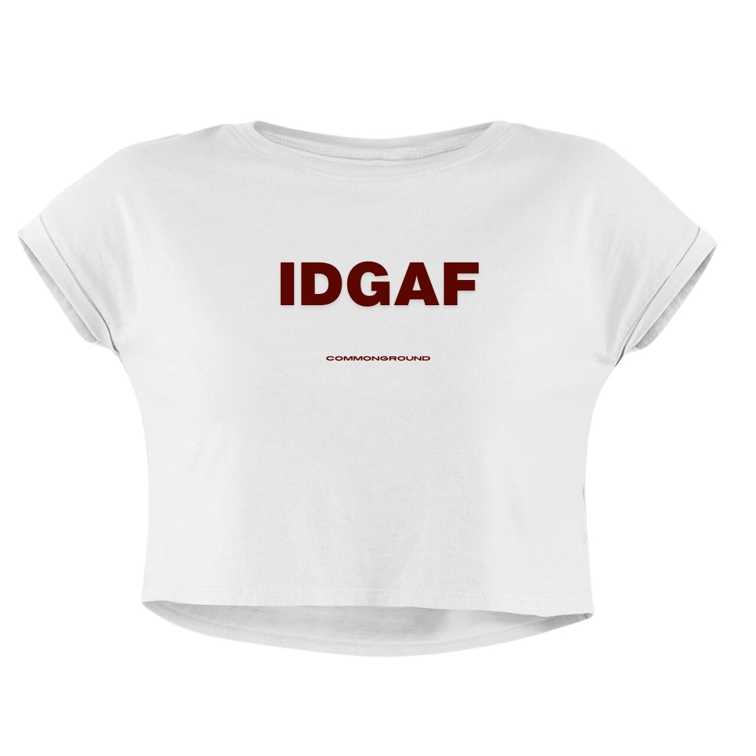 IDGAF CROP TOP