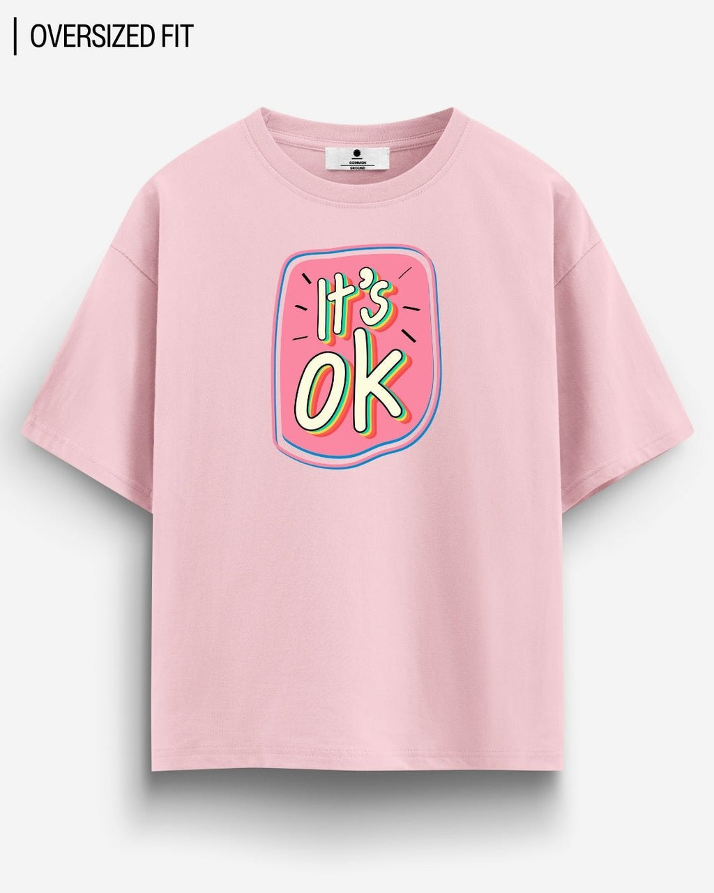 ITS OK OVERSIZED T-SHIRT