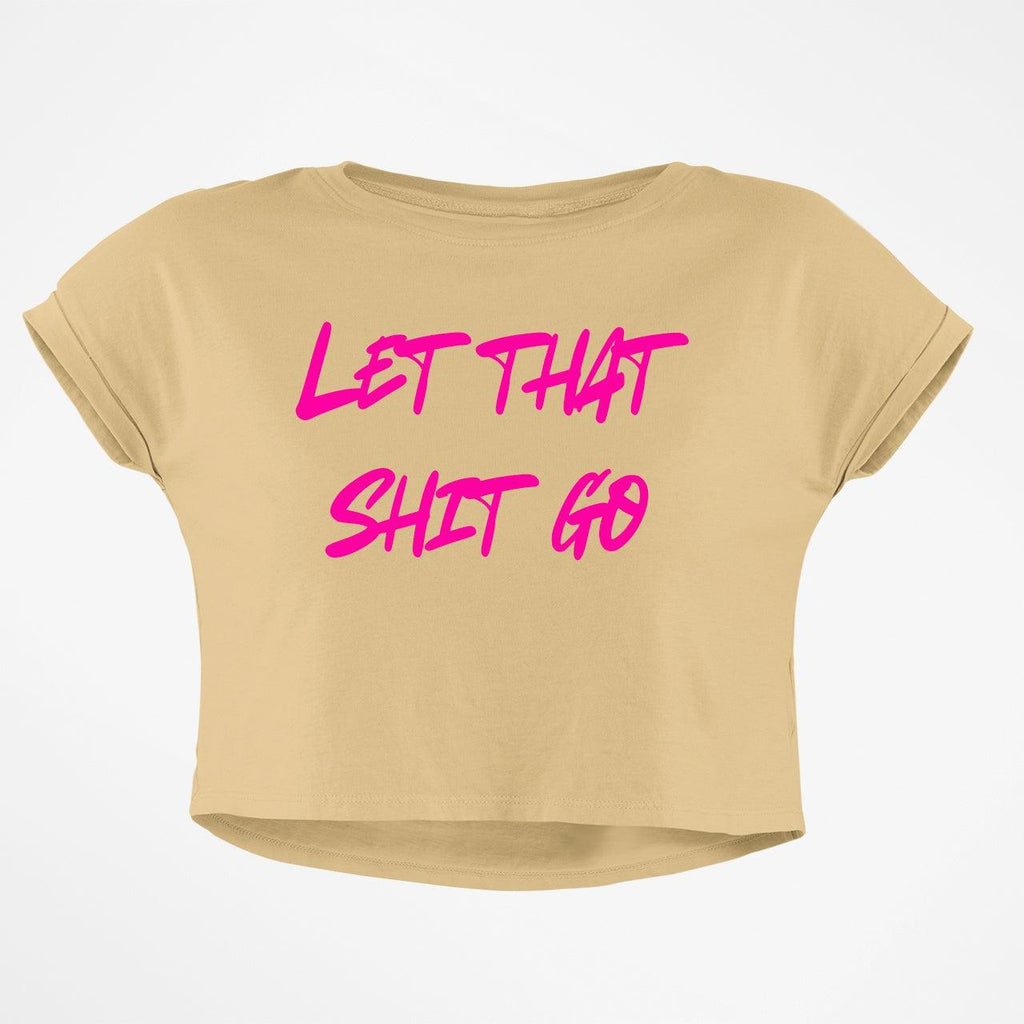 LET GO CROP TOP