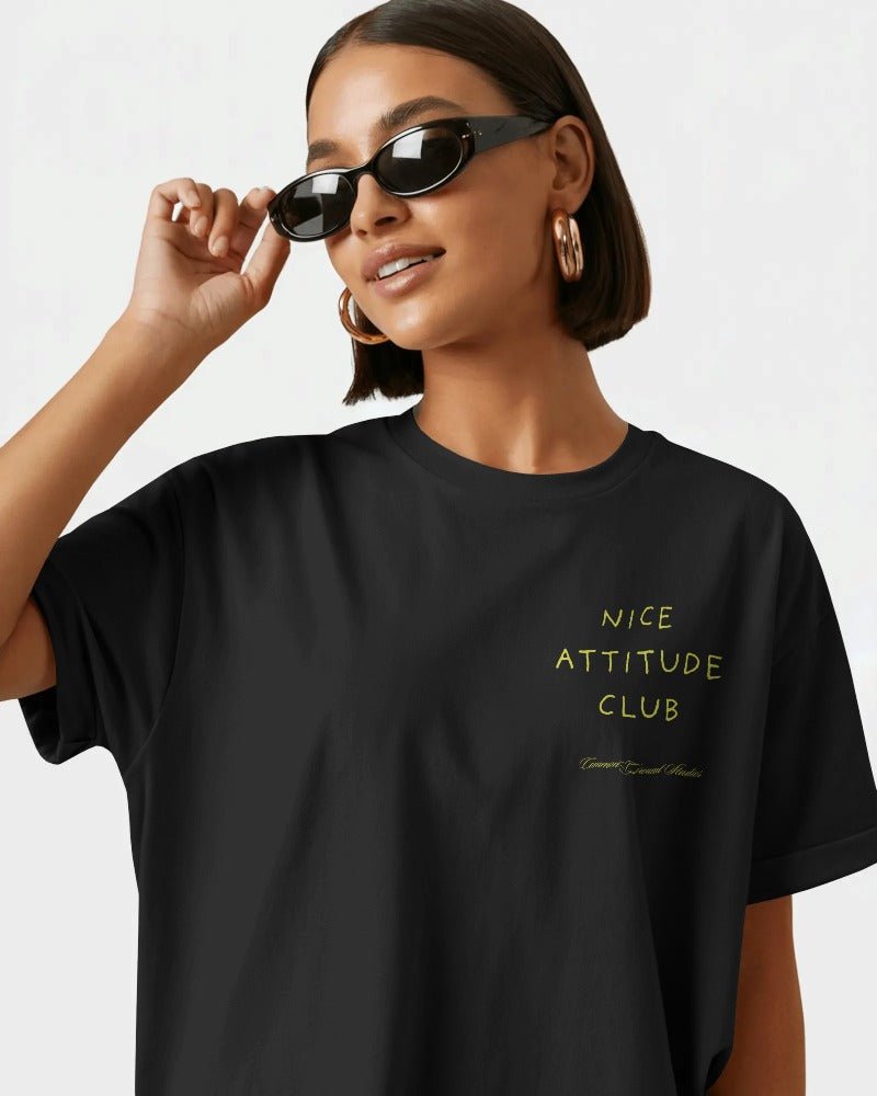 NICE ATTITUDE OVERSIZED T-SHIRT