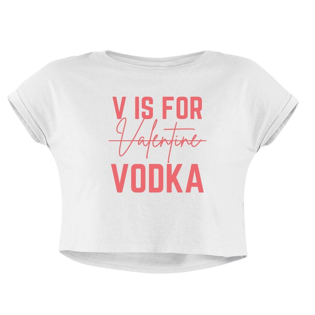 V FOR VODKA CROP TOP